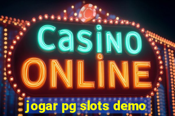 jogar pg slots demo